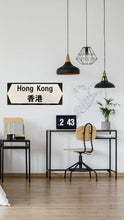 Load image into Gallery viewer, Hong Kong Street Sign
